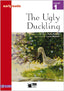 The Ugly Duckling (audio @). Cideb Editrice S.R.L. (Editorial Vicens Vives) 9788431690199