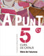 A punt. Curs de català. Llibre de l'alumne, 5. Brocal, Pep (il. ), Vilagrasa Grandia, Albert (Publicacions de l'Abadia de Montserrat, S.A.) 9788491912262