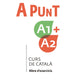 A punt A1+A2. Curs de català. Llibre d'exercicis. Vilagrasa Gandia, Albert (Publicacions de l'Abadia de Montserrat, S.A.) 9788491912095