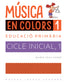 Música en colors, 1. Tous Farre, Marta (Publicacions de l'Abadia de Montserrat, S.A.) 9788498839708