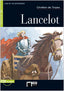 LANCELOT (AUDIO TELECHARGEABLE). Cideb Editrice S.R.L. (Editorial Vicens Vives) 9788431676841