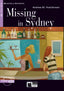 MISSING IN SYDNEY (FREE AUDIO). Cideb Editrice S.R.L. (Editorial Vicens Vives) 9788431608804