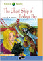 THE GHOST SHIP OF BODEGA BAY+CD+CDROM. de Agostini Libri S.p.a (Editorial Vicens Vives) 9788431690229