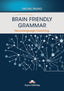 BRAIN FRIENDLY GRAMMAR - NEUROLANGUAGE COACHING