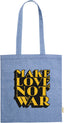 Bolsa Make Love Not War Jean CAMPO DAS REDES