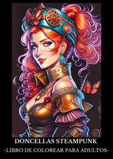 ✅ MUJERES STEAMPUNK: Libro de Colorear para Adultos con Dibujos de Doncellas estilo Steampunk