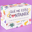 JUEGO DE MESA QUE ME ESTAS CONTAINER | HELLOFUN | 1 UNIDAD | 8435498602573