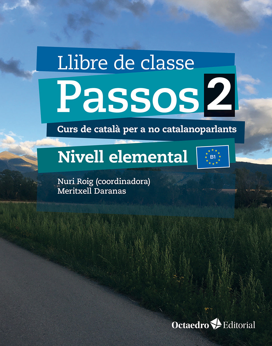 Passos 2. Llibre de classe. Nivell Elemental (2024): Curs de català per a no catalanoparlants (Editorial Octaedro, S.L.) 9788410054752