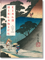 Hiroshige & Eisen. The Sixty-Nine Stations along the Kisokaido. 45th Ed.