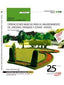 Manual. Operaciones básicas para el mantenimiento de jardines, parques y zonas verdes (MF0522_1). Certificados de profesionalidad. Actividades auxiliares en viveros, jardines y centros de jardinería (AGAO0108)