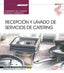 Cuaderno del alumno. Recepción y lavado de servicios de catering (MF1090_1). Certificados de profesionalidad. Operaciones básicas de catering (HOTR0108)