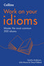 Idioms.work On Your | COLLINS | 9780008468996