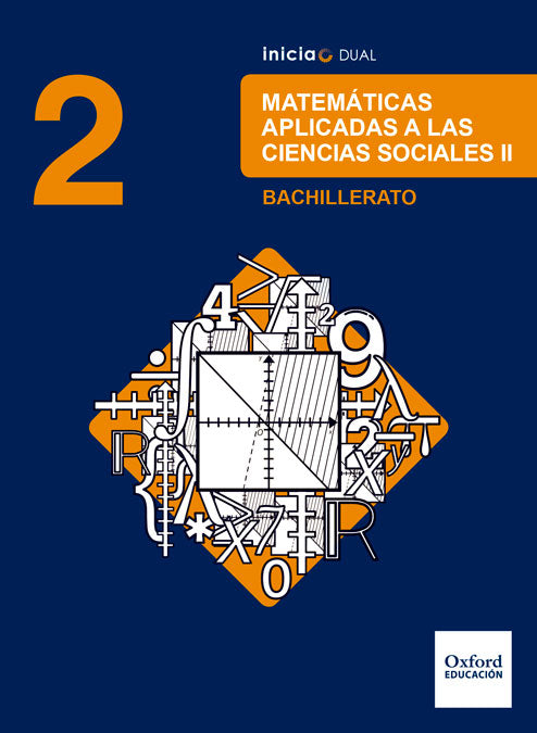 Inicia Matemáticas aplicadas a las Ciencias Sociales 2.o Bachillerato. Libro del alumno | Varios autores | 9780190502775 (OXFORD)
