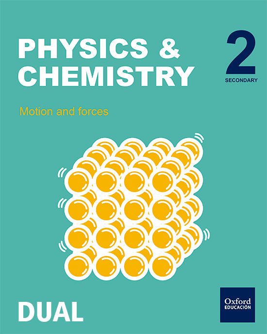 Inicia Physics & Chemistry 2.o ESO. Student's Book. Volume 2 | Varios autores | 9780190508708 (OXFORD)