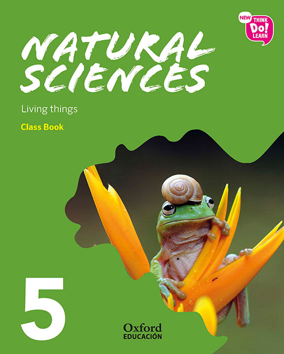 New Think Do Learn Natural Sciences 5. Class Book Module 1. Living things. | Varios autores | 9780190520830 (OXFORD)