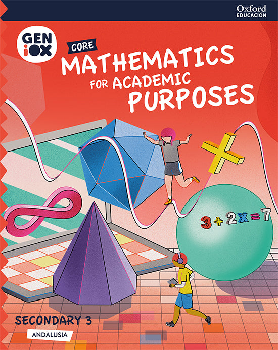 Mathematics for Academic Purposes 3ºESO. GENiOX Core Book (Andalusia) | Varios autores | 9780190536466 (OXFORD)
