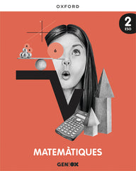 Matemàtiques 2r ESO. Llibre de l'estudiant. GENiOX (Comunitat Valenciana) | Varios autores | 9780190548902 (OXFORD)
