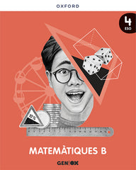 Matemàtiques B 4r ESO. Llibre de l'estudiant. GENiOX (Comunitat Valenciana) | Varios autores | 9780190548957 (OXFORD)