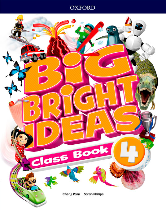 Big Bright Ideas 4. Class Book | Varios autores | 9780194109789 (OXFORD)