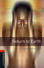 Oxford Bookworms 2. Return to Earth MP3 Pack. John Christopher (Oxford University Press España, S.A.) 9780194204361