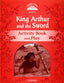 Classic Tales 2. Sword in the Stone Activity Book and Play. Aa. Vv. (Oxford University Press España, S.A.) 9780194239950
