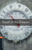 Oxford Bookworms 2. Death in the Freezer MP3 Pack. Tim Vicary (Oxford University Press España, S.A.) 9780194620758