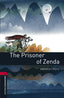 Oxford Bookworms 3. The Prisoner of Zenda MP3 Pack. Anthony Hope (Oxford University Press España, S.A.) 9780194621014
