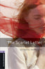 Oxford Bookworms 4. The Scarlett Letter MP3 Pack. Nathaniel Hawthorne (Oxford University Press España, S.A.) 9780194621083