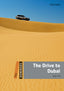 Dominoes 2. The Drive to Dubai MP3 Pack. Julie Till (Oxford University Press España, S.A.) 9780194639651