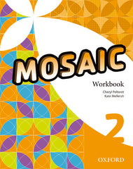 Mosaic 2. Workbook | Varios autores | 9780194666251 (OXFORD)