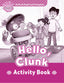 Oxford Read and Imagine Starter. Hello, Clunk Activity Book. Paul Shipton (Oxford University Press España, S.A.) 9780194722308