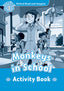 Oxford Read and Imagine 1. Monkeys in the School Activity Book. Paul Shipton (Oxford University Press España, S.A.) 9780194722483