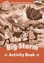 Oxford Read and Imagine 2. The Big Storm Activity Book. Paul Shipton (Oxford University Press España, S.A.) 9780194722742