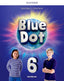 Blue Dot 6. Activity Book. Aa. Vv. (Oxford University Press España, S.A.) 9780194862448