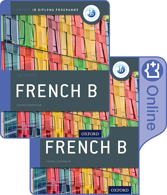 IB French B Print & Enhanced Online Course Book Pack (2nd edition) | Varios autores | 9780198422372 (OXFORD)