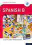 IB Prepared: Spanish B. Carina Gambluch (Oxford University Press España, S.A.) 9780198424741