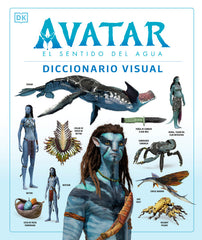 AVATAR EL SENTIDO DEL AGUA DICCIONARIO VISUAL | Dk | 9780241594971 (Dk)