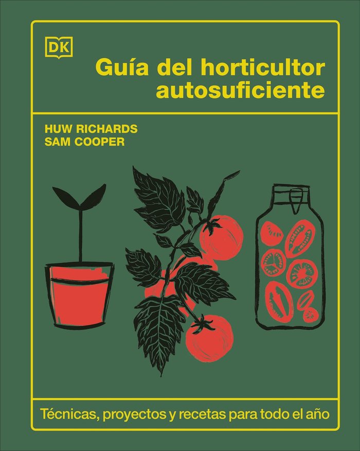 GUIA DEL HORTICULTOR AUTOSUFICIENTE - 9780241736913