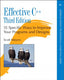 Effective C++ 55 Specific Ways Improve Your Programs Design (Addison Wesley) - 9780321334879