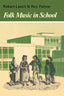Folk Music in School Pb (Cambridge) - 9780521292061