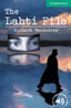 The Lahti File Level 3. Macandrew, Richard (Cambridge University Press) 9780521750820