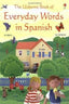 Everyday Words in Spanish (Usborne Inglés) - 9780746062838