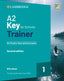 A2 Key for Schools Trainer 1 for the revised exam from 2020 Second edition Six Practice Tests without Answers with Audio Download with eBook. Aa. Vv. (Cambridge University Press) 9781009211529