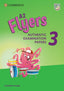 A2 Flyers 3 Student's Book: Authentic Examination Papers. Aa. Vv. (Cambridge University Press) 9781108465168