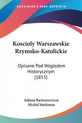 📖 KOSCIOLY WARSZAWSKIE RZYMSKO-KATOLICKIE - 9781161006216