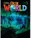 Our World Bre 5 Alumno+cd HEIIN15EP (Heinle Alemán) - 9781285455556