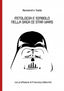 📖 MITOLOGIA E SIMBOLO NELLA SAGA DI STAR WARS - 9781326638832