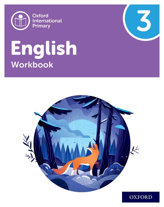 Oxford International Primary English Workbook 3 | Varios autores | 9781382020077 (OXFORD)
