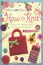 How to Knit. Art Ideas (Usborne Inglés) - 9781409510130