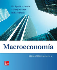 MACROECONOMIA 13ªED | DORNBUSCH,RUDIGER | MCGRAW-HILL | 9781456277062